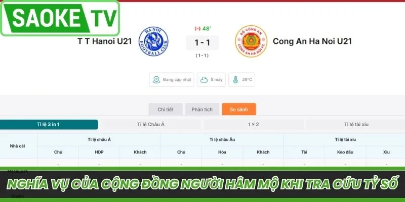 Nghĩa vụ của cộng đồng người hâm mộ khi tra cứu tỷ số